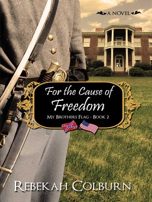 cover image of For the Cause of Freedom